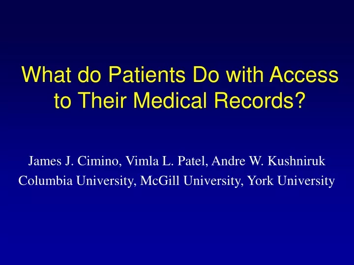 what do patients do with access to their medical records