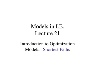 Models in I.E. Lecture 21