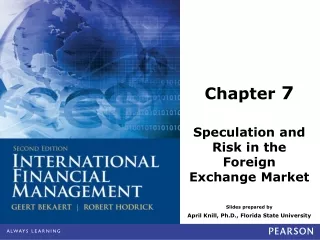 Chapter  7 Speculation and Risk in the Foreign Exchange Market