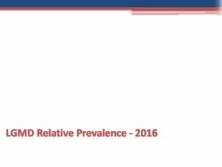 LGMD Relative Prevalence - 2016