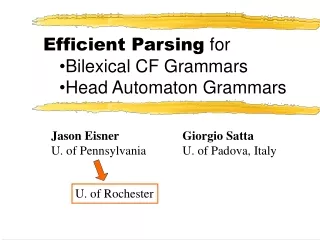 Efficient Parsing  for Bilexical CF Grammars Head Automaton Grammars