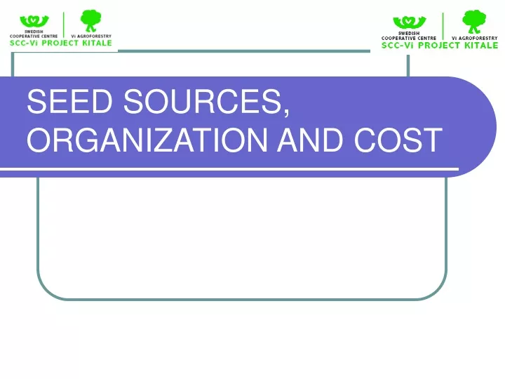 seed sources organization and cost