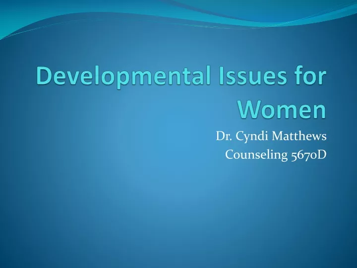 developmental issues for women