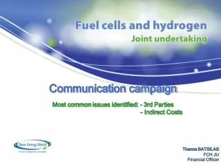 Communication campaign Most common issues identified : - 3rd  Parties