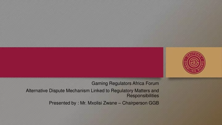 gaming regulators africa forum alternative