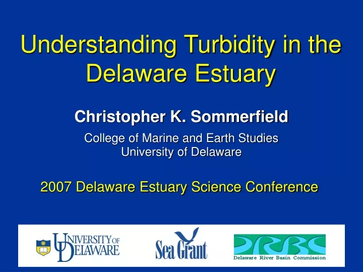 understanding turbidity in the delaware estuary