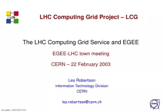 LHC Computing Grid Project – LCG