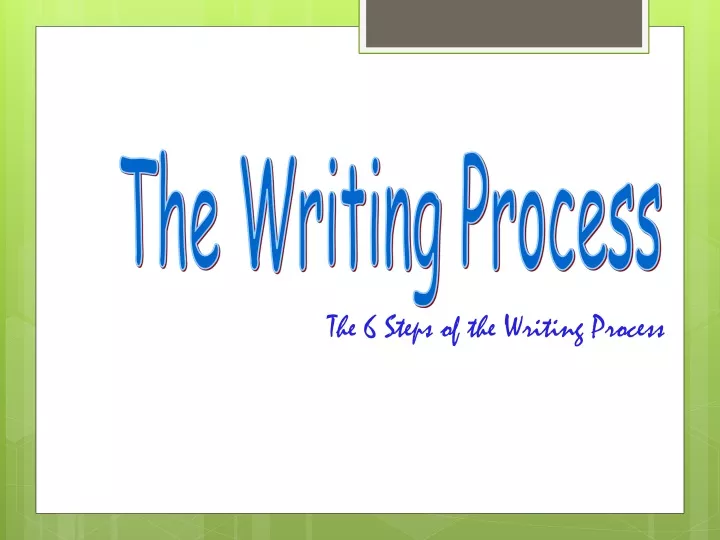 the 6 steps of the writing process
