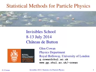 Statistical Methods for Particle Physics