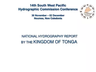 NATIONAL HYDROGRAPHY REPORT BY THE  KINGDOM OF TONGA