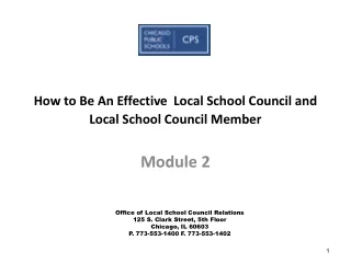 How to Be An Effective  Local School Council and Local School Council Member