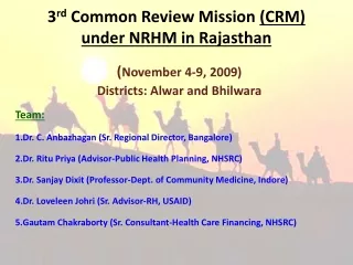 3 rd  Common Review Mission  (CRM) under NRHM in Rajasthan