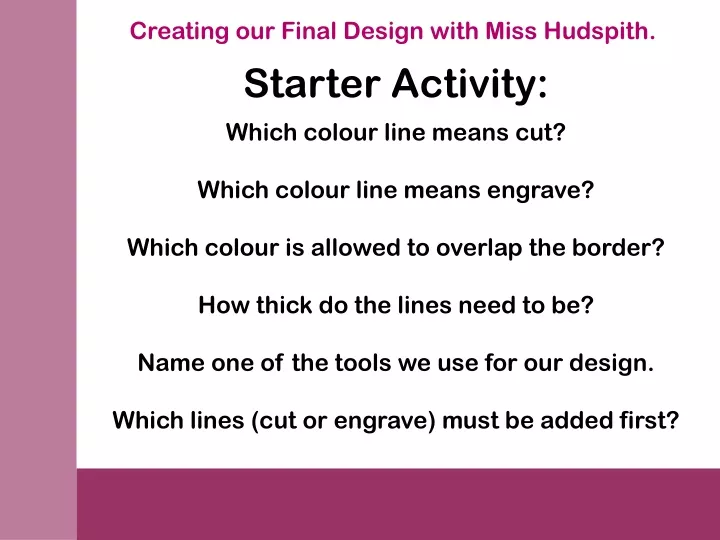 creating our final design with miss hudspith
