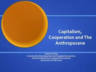 Capitalism, Cooperation and The  Anthropocene