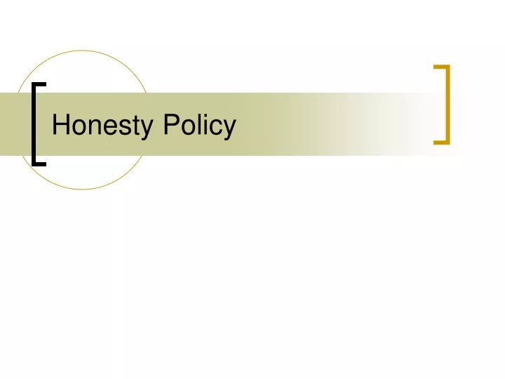 honesty policy
