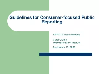 Guidelines for Consumer-focused Public Reporting