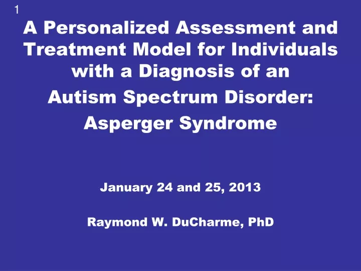 a personalized assessment and treatment model