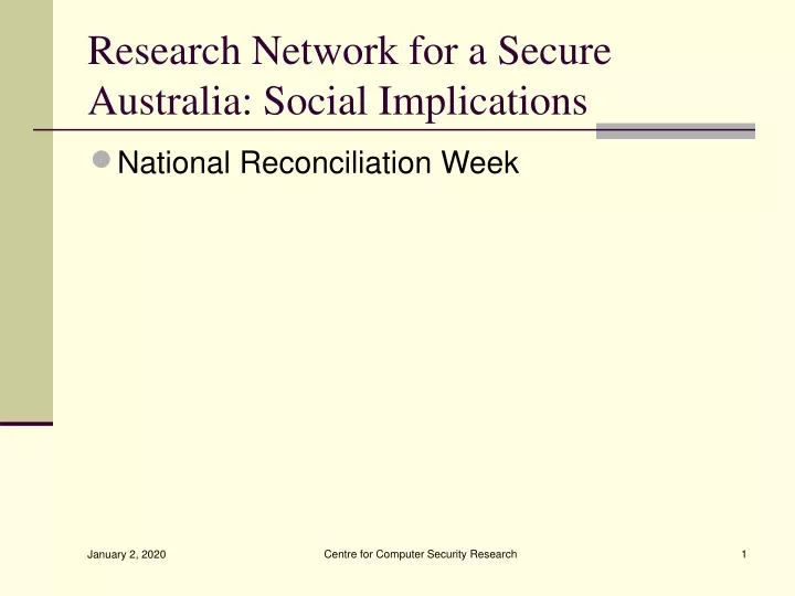 research network for a secure australia social implications