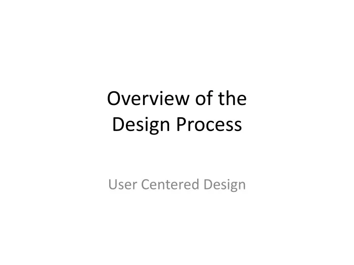 overview of the design process