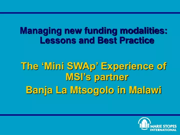 managing new funding modalities lessons and best