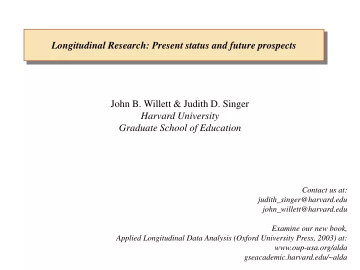 longitudinal research present status and future