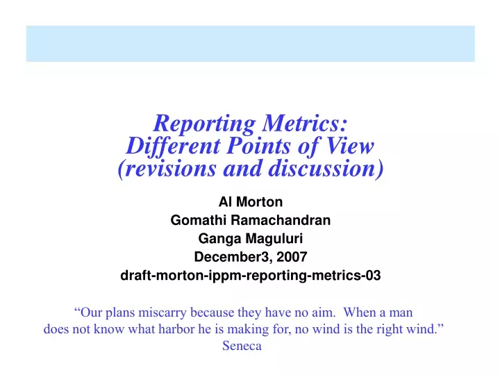 reporting metrics different points of view revisions and discussion