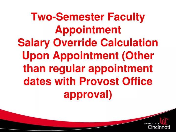 two semester faculty appointment salary override