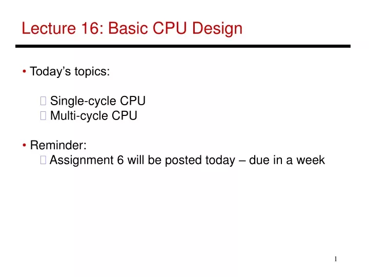 lecture 16 basic cpu design