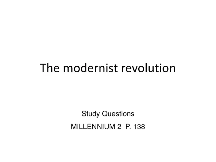 the modernist revolution