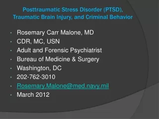 Posttraumatic Stress Disorder (PTSD), Traumatic Brain Injury, and Criminal Behavior