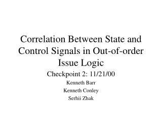Correlation Between State and Control Signals in Out-of-order Issue Logic
