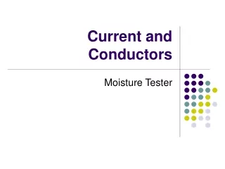 Current and Conductors