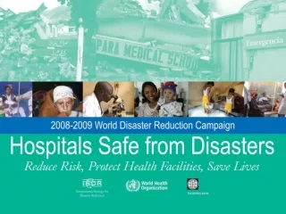 Why focus on making hospitals safe from disaster?