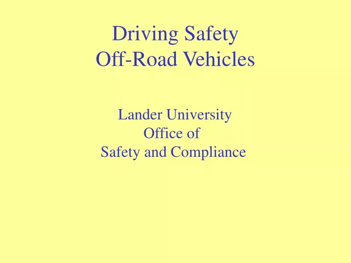 driving safety off road vehicles