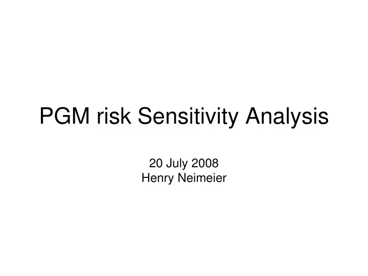 pgm risk sensitivity analysis