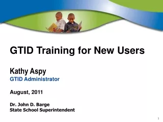 GTID Training for New Users Kathy Aspy GTID Administrator August, 2011