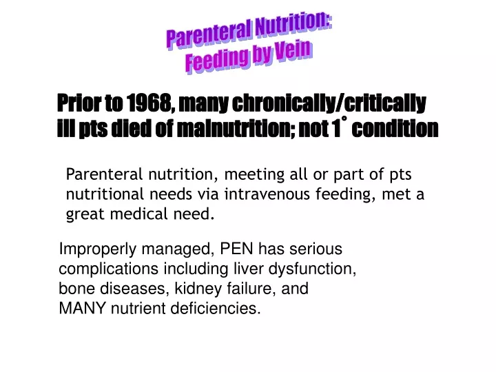 parenteral nutrition feeding by vein