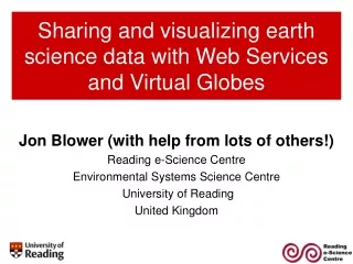 Sharing and visualizing earth science data with Web Services and Virtual Globes