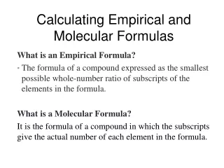 Calculating Empirical and Molecular Formulas
