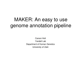 MAKER: An easy to use genome annotation pipeline