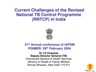 Current Challenges of the Revised National TB Control Programme (RNTCP) in India