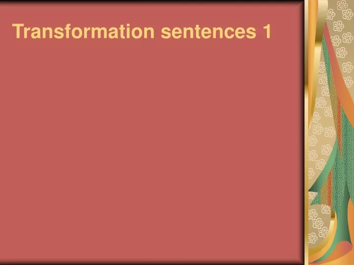 transformation sentences 1