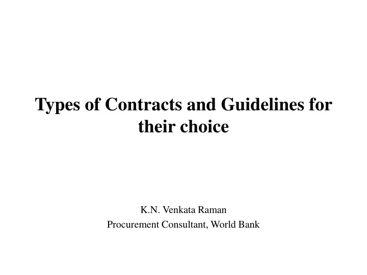 types of contracts and guidelines for their choice