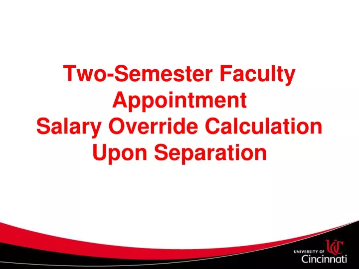 two semester faculty appointment salary override calculation upon separation