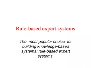 Rule-based expert systems