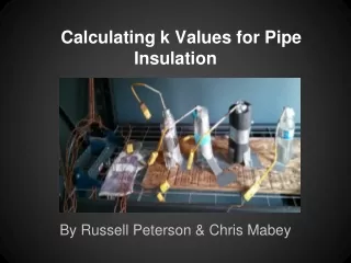 Calculating k Values for Pipe Insulation