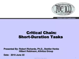 Critical Chain:  Short-Duration Tasks