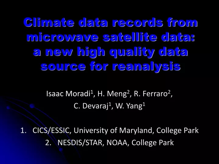 climate data records from microwave satellite data a new high quality data source for reanalysis