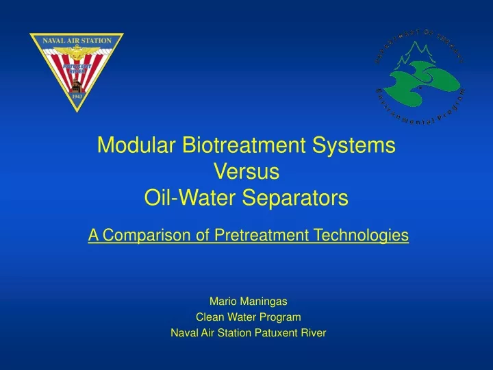 modular biotreatment systems versus oil water separators