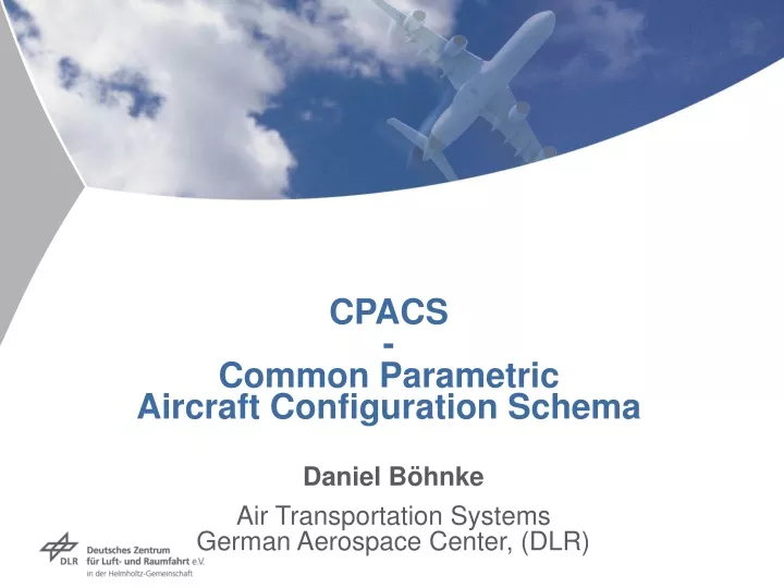 cpacs common parametric aircraft configuration schema
